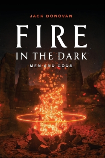 Jack Donovan Fire in the Dark (Tascabile)