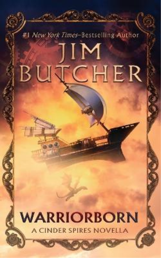 Jim Butcher Warriorborn (Tascabile) Cinder Spires