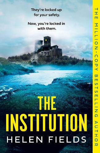 Helen Fields The Institution (Tascabile)