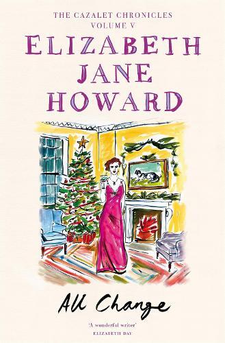 Elizabeth Jane Howard All Change (Tascabile) Cazalet Chronicles