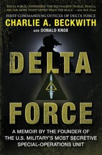 Donald Knox Charlie A. Beckwith Delta Force (Tascabile)