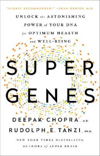 Deepak Chopra Rudolph E. Tanzi Super Genes (Tascabile)