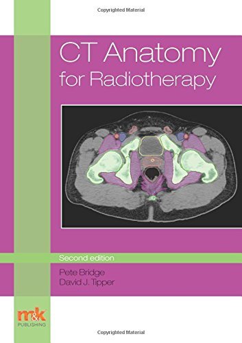 David Tipper Peter Bridge CT Anatomy for Radiotherapy (Tascabile)