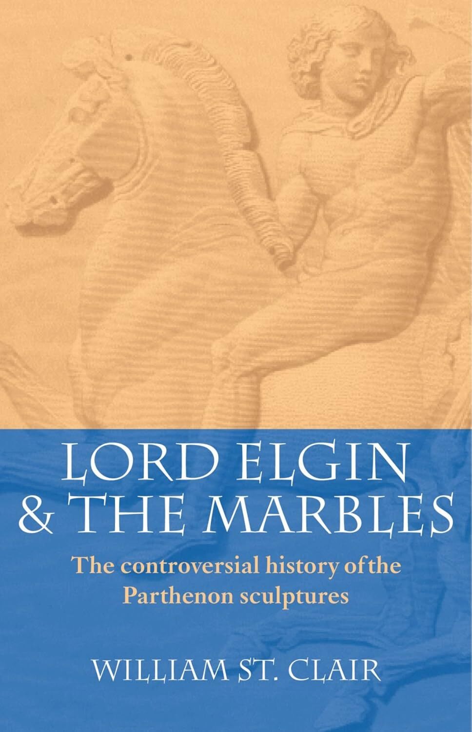 9780192880536 Lord Elgin and the Marbles - William St. Clair