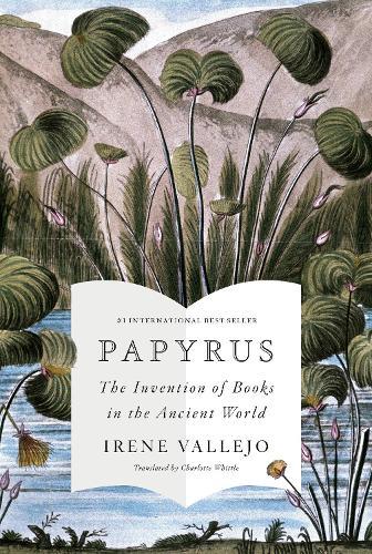 Irene Vallejo Papyrus (Copertina rigida)