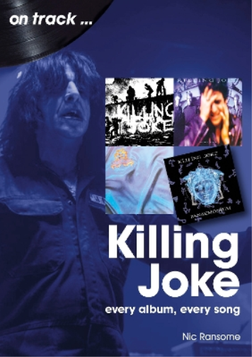 Nic Ransome Killing Joke On Track (Tascabile) On Track