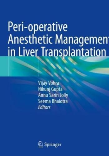 Vijay Vohra Peri-operative Anesthetic Management in Liver Transplant (Tascabile)
