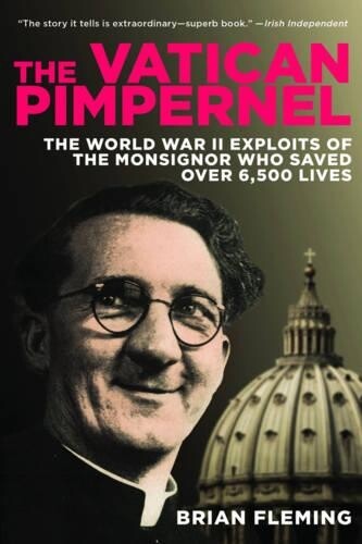 Brian Fleming The Vatican Pimpernel (Tascabile)