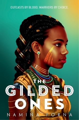 Namina Forna The Gilded Ones (Tascabile) Gilded Ones