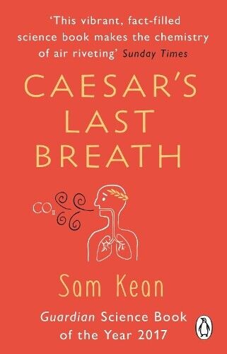 Sam Kean Caesar's Last Breath (Tascabile)