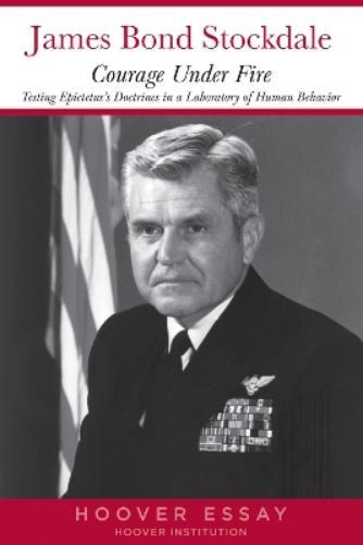 James B. Stockdale Courage Under Fire (Tascabile)