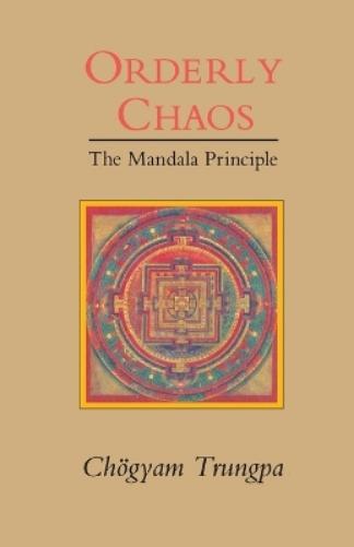 Chogyam Trungpa Orderly Chaos (Tascabile)