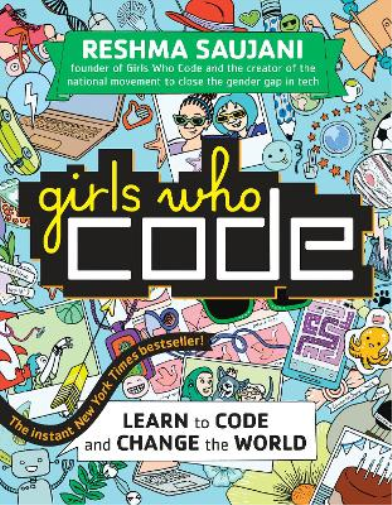 Reshma Saujani Girls Who Code (Tascabile) Girls Who Code