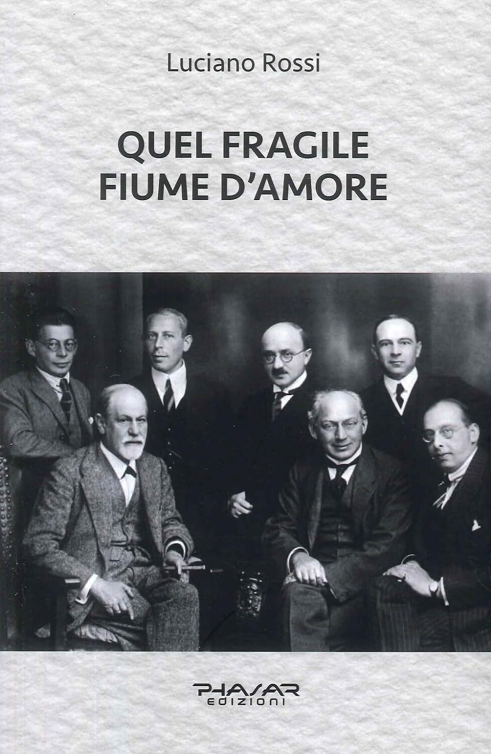 9788863588361 Quel fragile fiume d'amore - Luciano Rossi