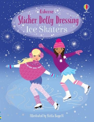Fiona Watt Sticker Dolly Dressing Ice Skaters (Tascabile) Sticker Dolly Dressing