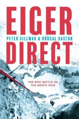 Dougal Haston Peter Gillman Eiger Direct (Tascabile)