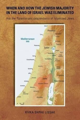 Rivka Shpak Lis When and How the Jewish Majority in the Land of Isra (Tascabile)
