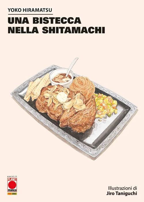 UNA BISTECCA NELLA SHITAMACHI  - TANIGUCHI JIRO, HIRAMATSU JUNICHIRO - Panini