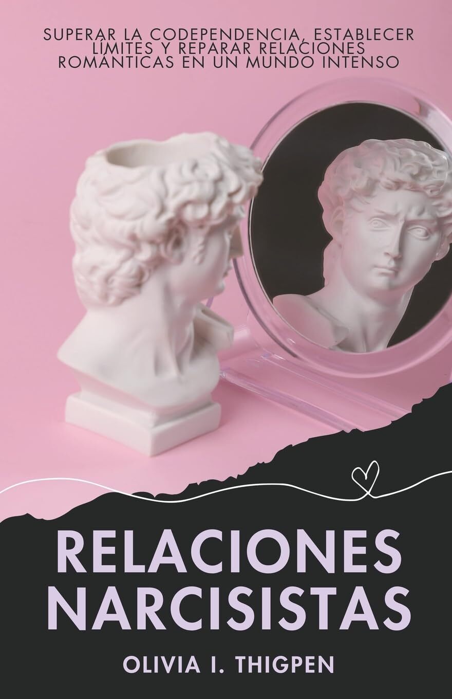 Olivia I Thigpen Olivia I. Thigpen Relaciones Narcisistas (Tascabile)