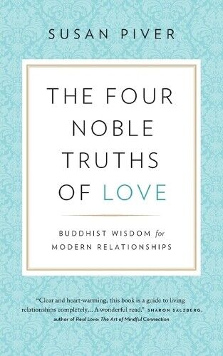 Susan Piver The Four Noble Truths of Love (Tascabile)