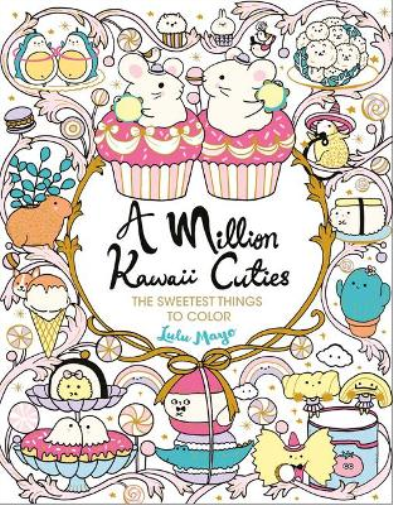 Lulu Mayo A Million Kawaii Cuties (Tascabile) Million Creatures to Color