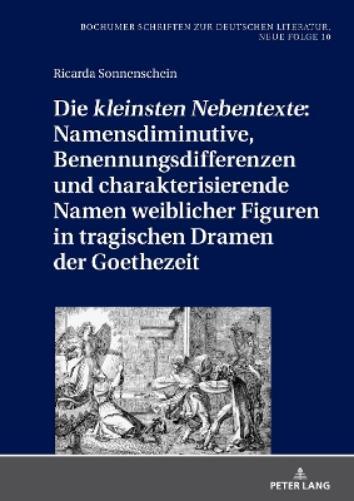 Ricarda Sonnens Die �Kleinsten Nebentexte� Namensdiminutive,  (Copertina rigida)