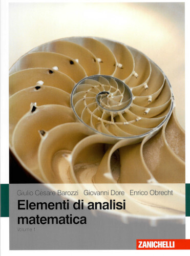 Elementi di analisi matematica. Volume 1