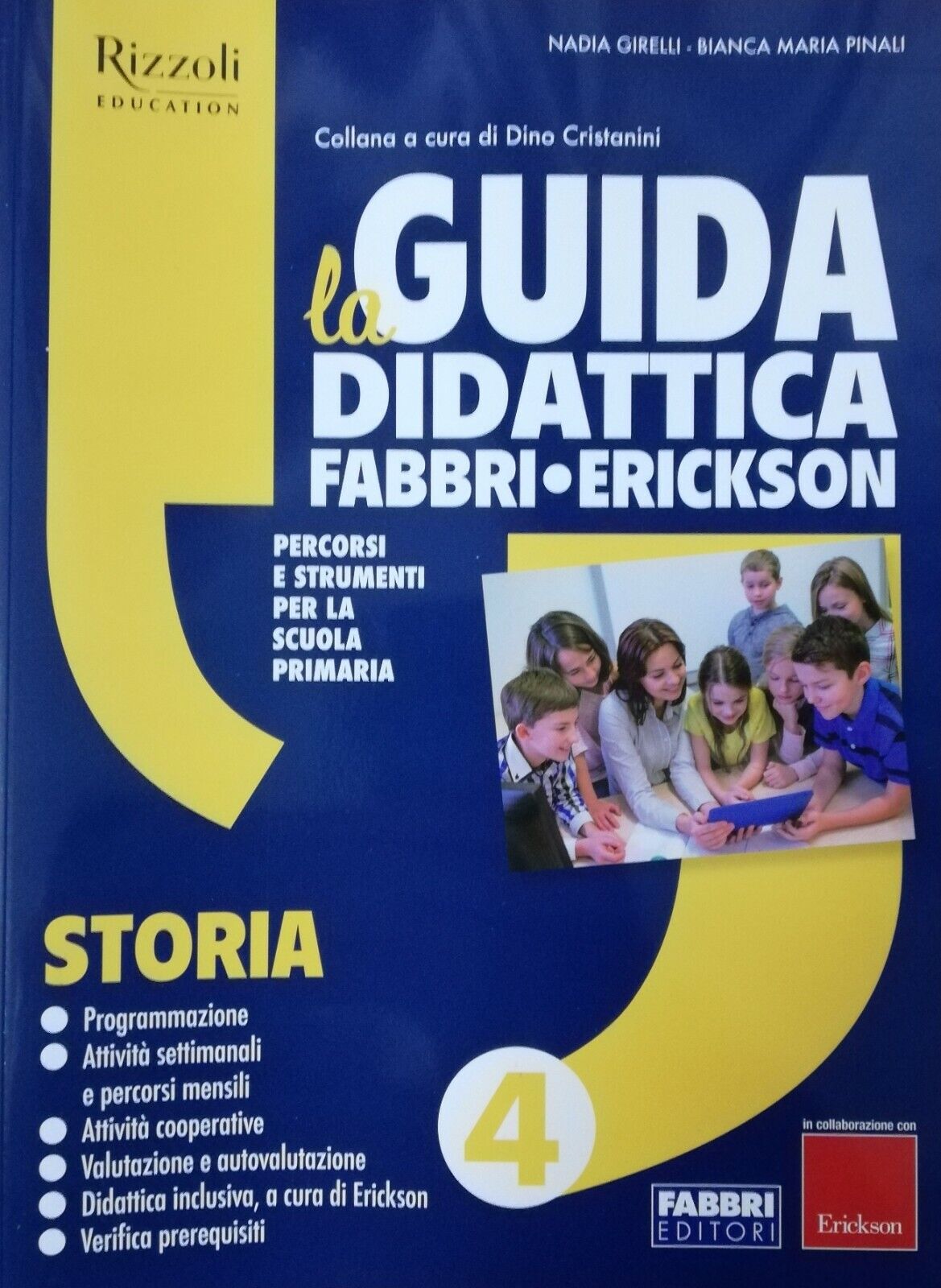 LA GUIDA DIDATTICA Fabbri-Erickson 4 STORIA - Ediz. 2019 Scuola Primaria