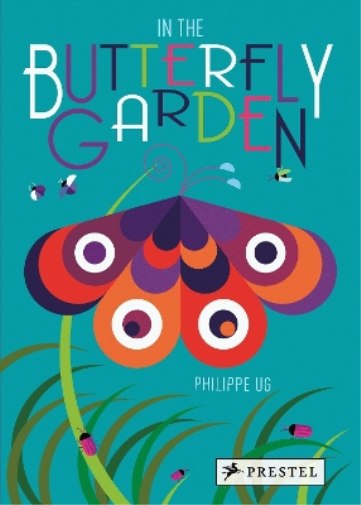 Philippe Ug In the Butterfly Garden (Copertina rigida)