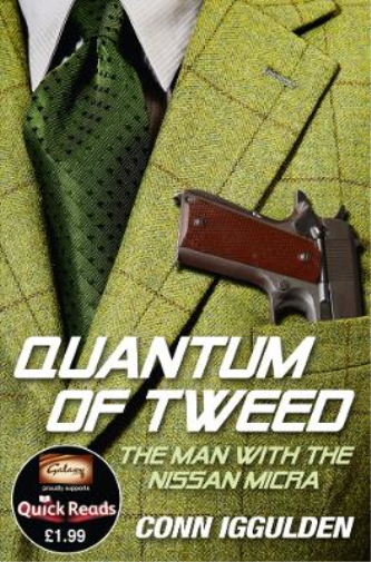 Conn Iggulden Quantum of Tweed (Tascabile)