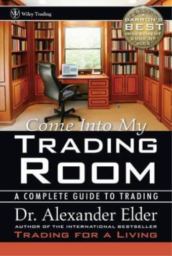 Alexander Elder Come Into My Trading Room (Copertina rigida) Wiley Trading
