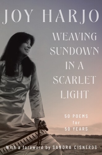 Joy Harjo Weaving Sundown in a Scarlet Light (Copertina rigida)