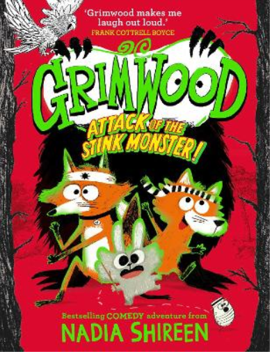 Nadia Shireen Grimwood: Attack of the Stink Monster! (Copertina rigida) Grimwood