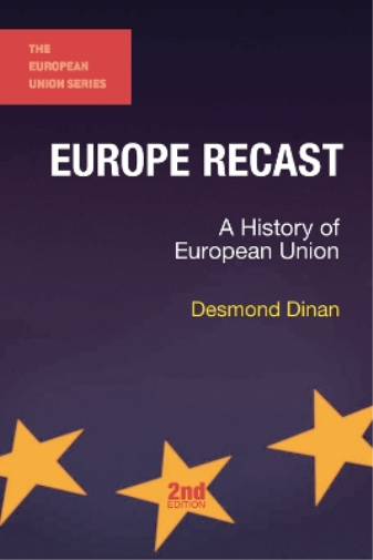 Desmond Dinan Europe Recast (Tascabile) European Union Series