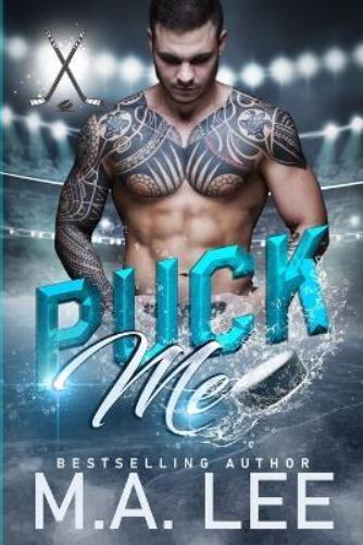 M a Lee Puck Me (A Hockey Romance) (Tascabile) Puck Me