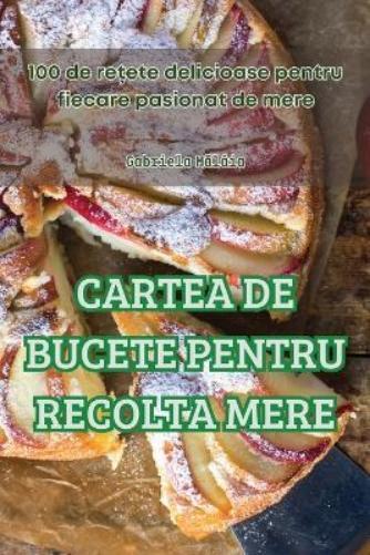 Cartea de Bucete Pentru Recolta Mere (Tascabile)