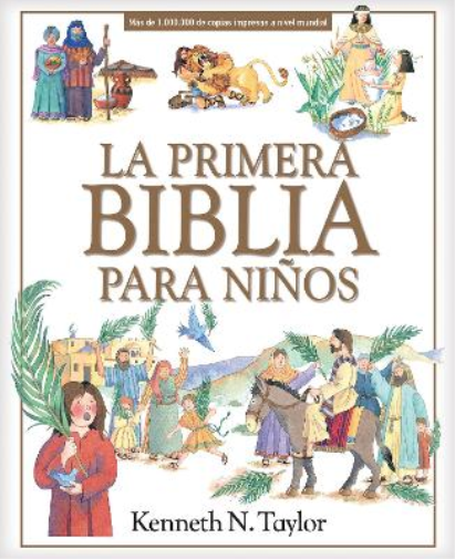 Kenneth N. Taylor La Primera Biblia Para Ninos (Copertina rigida)