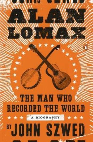 John Szwed Alan Lomax (Tascabile)