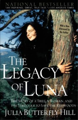Julia Butterfly Hill Legacy of Luna (Copertina rigida)