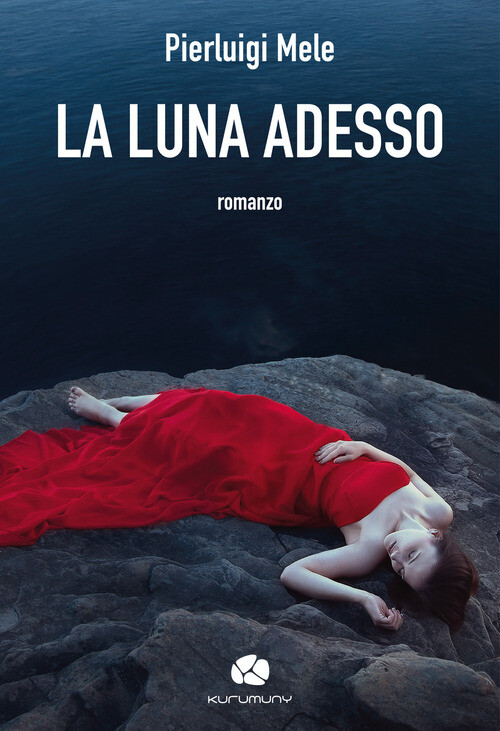 LUNA ADESSO (LA) MELE PIERLUIGI