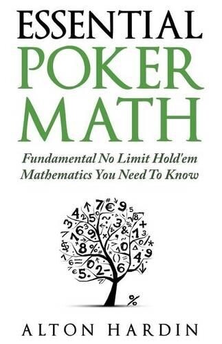 Alton Hardin Essential Poker Math (Tascabile) Essential Poker Math