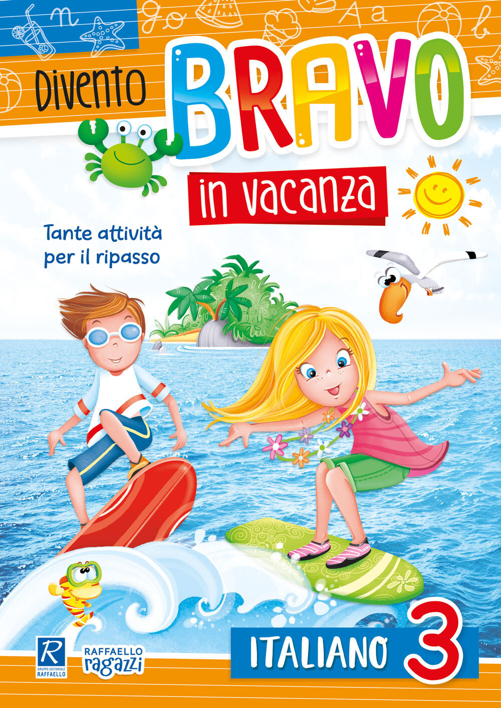 Divento bravo in vacanza. Italiano 3° - AA.VV.