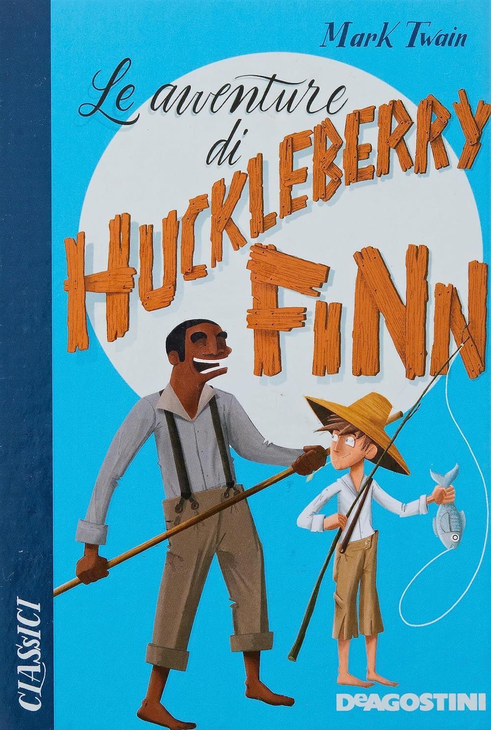 Le avventure di Huckleberry Finn - Twain Mark