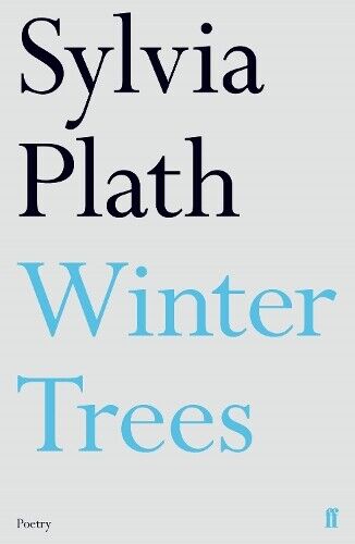 Sylvia Plath Winter Trees (Tascabile)
