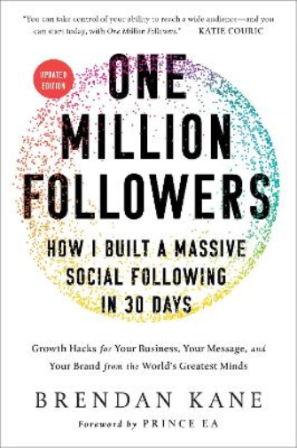 Brendan Kane One Million Followers, Updated Edition (Copertina rigida)