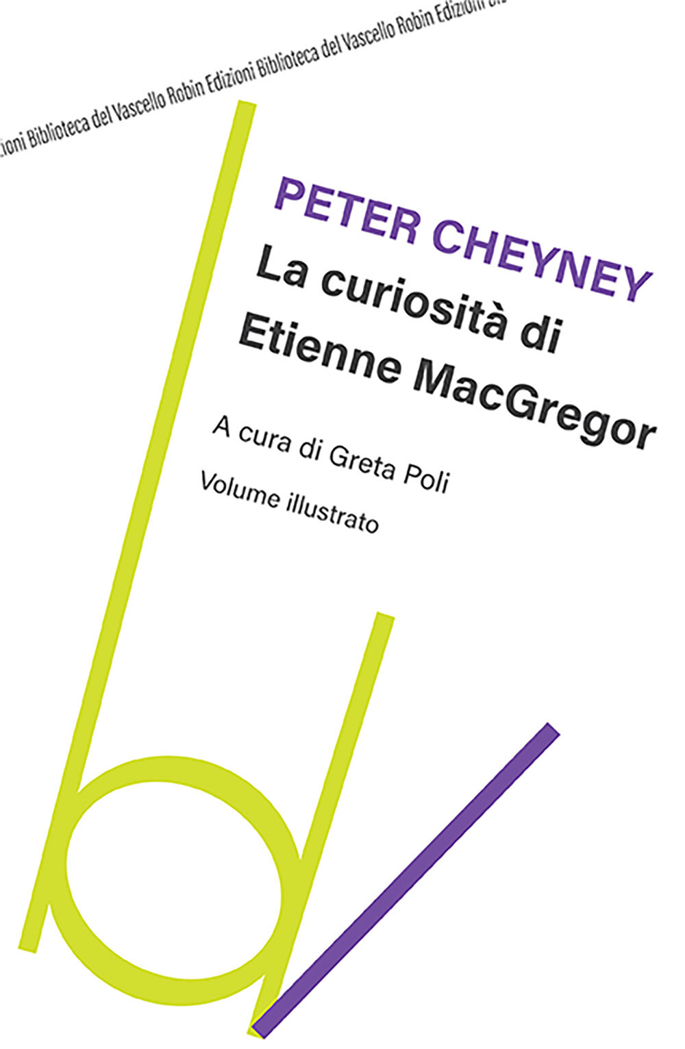 La curiosità di Etienne MacGregor - Cheyney Peter