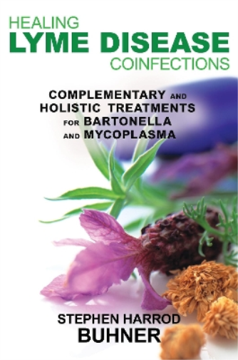 Stephen Harrod Buhner Healing Lyme Disease Coinfections (Tascabile)