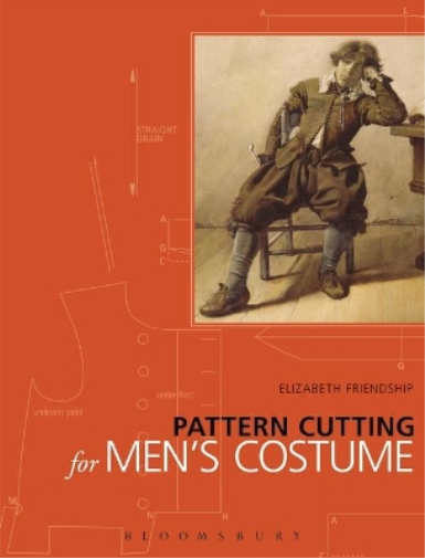 Elizabeth Friendship Pattern Cutting for Men's Costume (Tascabile)