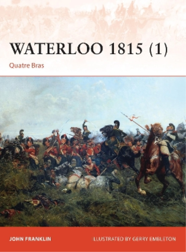 John Franklin Waterloo 1815 (1) (Tascabile) Campaign