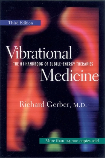 Richard Gerber Vibrational Medicine (Tascabile)